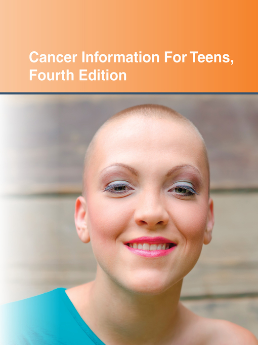 Title details for Cancer Information for Teens by Greg Mullin - Available